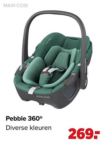 Aanbiedingen Pebble 360º - Maxi-cosi - Geldig van 07/06/2021 tot 03/07/2021 bij Baby-Dump