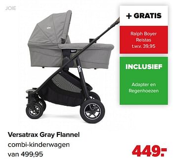 Aanbiedingen Versatrax gray flannel combi-kinderwagen - Joie - Geldig van 07/06/2021 tot 03/07/2021 bij Baby-Dump