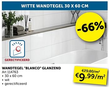 Aanbiedingen Wandtegel blanco glanzend - Geldig van 29/06/2021 tot 26/07/2021 bij Zelfbouwmarkt