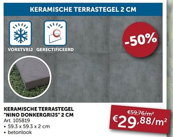 Aanbiedingen Keramische terrastegel nino donkergrijs 2 cm - Geldig van 29/06/2021 tot 26/07/2021 bij Zelfbouwmarkt