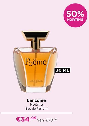 Aanbiedingen Lancôme poême eau de parfum - Lancome - Geldig van 21/06/2021 tot 04/07/2021 bij Ici Paris XL