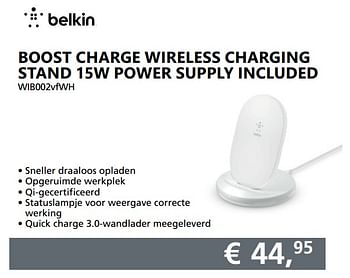 Aanbiedingen Belkin boost charge wireless charging stand 15w power supply included wib002vfwh - BELKIN - Geldig van 21/06/2021 tot 11/07/2021 bij Informatique