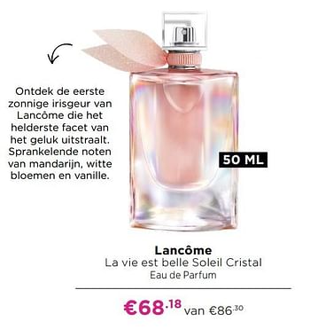 Aanbiedingen Lancôme la vie est belle soleil cristal eau de parfum - Lancome - Geldig van 21/06/2021 tot 04/07/2021 bij Ici Paris XL
