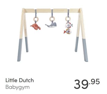 Aanbiedingen Little dutch babygym - Little Dutch - Geldig van 27/06/2021 tot 03/07/2021 bij Baby & Tiener Megastore