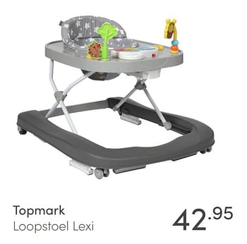 Aanbiedingen Topmark loopstoel lexi - Topmark - Geldig van 27/06/2021 tot 03/07/2021 bij Baby & Tiener Megastore
