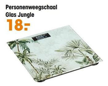 Aanbiedingen Personenweegschaal glas jungle - Huismerk - Kwantum - Geldig van 05/07/2021 tot 18/07/2021 bij Kwantum