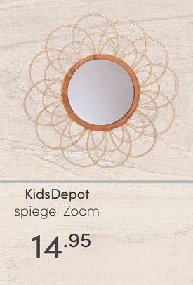Aanbiedingen Kidsdepot spiegel zoom - KidsDepot  - Geldig van 04/07/2021 tot 10/07/2021 bij Baby & Tiener Megastore