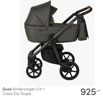 Aanbiedingen Quax kinderwagen 2 in 1 crooz eco taupe - Quax - Geldig van 04/07/2021 tot 10/07/2021 bij Baby & Tiener Megastore