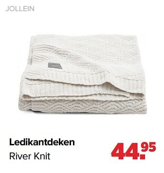 Aanbiedingen Ledikantdeken river knit - Jollein - Geldig van 05/07/2021 tot 31/07/2021 bij Baby-Dump