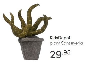 Aanbiedingen Kidsdepot plant sanseveria - KidsDepot  - Geldig van 10/07/2021 tot 17/07/2021 bij Baby & Tiener Megastore