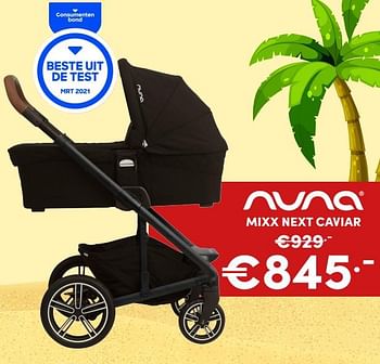 Aanbiedingen Mixx next caviar - Nuna - Geldig van 10/07/2021 tot 17/07/2021 bij Baby & Tiener Megastore