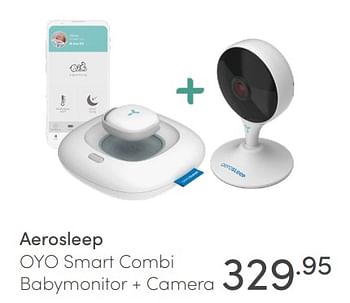 Aanbiedingen Aerosleep oyo smart combi babymonitor + camera - Aerosleep - Geldig van 10/07/2021 tot 17/07/2021 bij Baby & Tiener Megastore