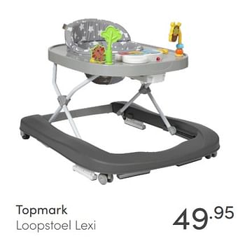 Aanbiedingen Topmark loopstoel lexi - Topmark - Geldig van 10/07/2021 tot 17/07/2021 bij Baby & Tiener Megastore