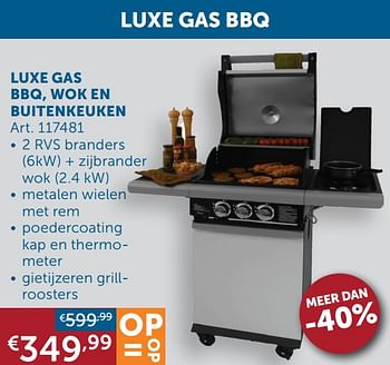 Aanbiedingen Luxe gas bbq, wok en buitenkeuken - Geldig van 20/07/2021 tot 16/08/2021 bij Zelfbouwmarkt