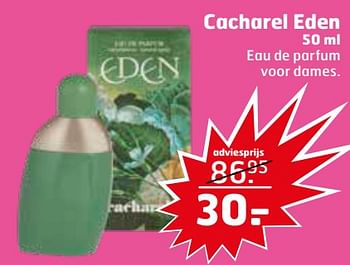 Aanbiedingen Cacharel eden eau de parfum voor dames - Cacharel - Geldig van 20/07/2021 tot 01/08/2021 bij Trekpleister