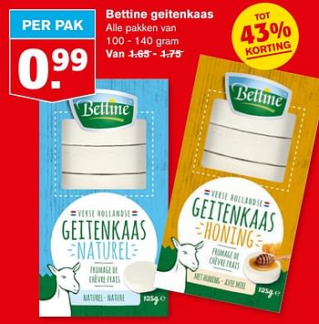 Aanbiedingen Bettine geitenkaas - Bettine - Geldig van 21/07/2021 tot 27/07/2021 bij Hoogvliet