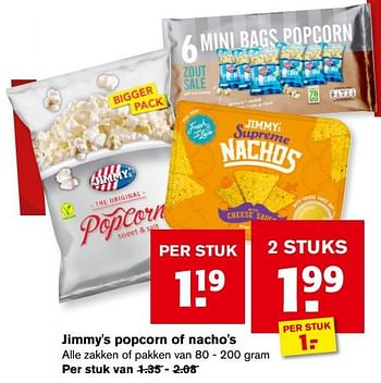 Aanbiedingen Jimmy`s popcorn of nacho`s - Jimmy's - Geldig van 21/07/2021 tot 27/07/2021 bij Hoogvliet