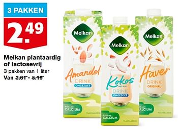 Aanbiedingen Melkan plantaardig of lactosevrij - Melkan - Geldig van 21/07/2021 tot 27/07/2021 bij Hoogvliet
