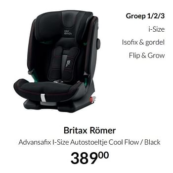 Aanbiedingen Britax römer advansafix i-size autostoeltje cool flow - black - Britax - Geldig van 20/07/2021 tot 16/08/2021 bij Babypark