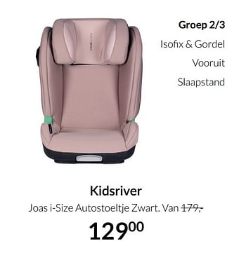 Aanbiedingen Kidsriver joas i-size autostoeltje zwart - Kidsriver - Geldig van 20/07/2021 tot 16/08/2021 bij Babypark
