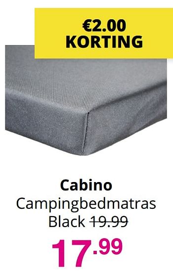 Aanbiedingen Cabino campingbedmatras black - Cabino - Geldig van 25/07/2021 tot 31/07/2021 bij Baby & Tiener Megastore