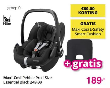 Aanbiedingen Maxi-cosi pebble pro i-size essential black - Maxi-cosi - Geldig van 01/08/2021 tot 07/08/2021 bij Baby & Tiener Megastore