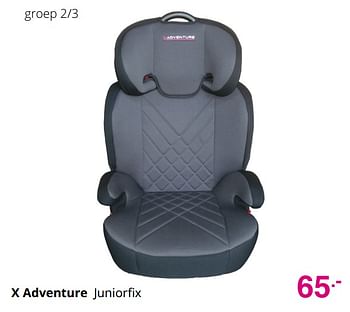 Aanbiedingen X adventure juniorfix - Xadventure - Geldig van 01/08/2021 tot 07/08/2021 bij Baby & Tiener Megastore