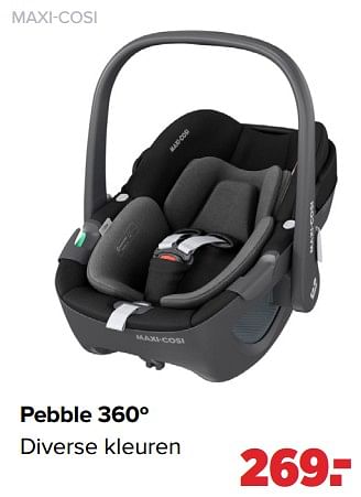 Aanbiedingen Pebble 360º - Maxi-cosi - Geldig van 02/08/2021 tot 29/08/2021 bij Baby-Dump
