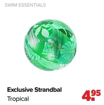 Aanbiedingen Exclusive strandbal tropical - Swim Essentials - Geldig van 02/08/2021 tot 29/08/2021 bij Baby-Dump