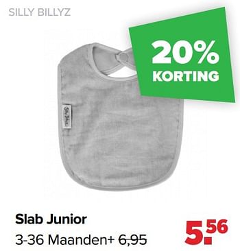 Aanbiedingen Slab junior - Silly Billyz - Geldig van 02/08/2021 tot 29/08/2021 bij Baby-Dump