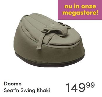 Aanbiedingen Doomo seat’n swing khaki - Doomoo - Geldig van 08/08/2021 tot 14/08/2021 bij Baby & Tiener Megastore