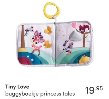 Aanbiedingen Tiny love buggyboekje princess tales - Tiny Love - Geldig van 15/08/2021 tot 21/08/2021 bij Baby & Tiener Megastore