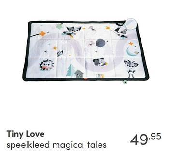 Aanbiedingen Tiny love speelkleed magical tales - Tiny Love - Geldig van 15/08/2021 tot 21/08/2021 bij Baby & Tiener Megastore