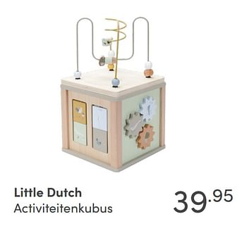 Aanbiedingen Little dutch activiteitenkubus - Little Dutch - Geldig van 15/08/2021 tot 21/08/2021 bij Baby & Tiener Megastore