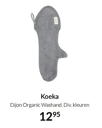 Aanbiedingen Koeka dijon organic washand - Koeka - Geldig van 17/08/2021 tot 20/09/2021 bij Babypark