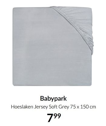 Aanbiedingen Babypark hoeslaken jersey soft grey - Huismerk - Babypark - Geldig van 17/08/2021 tot 20/09/2021 bij Babypark
