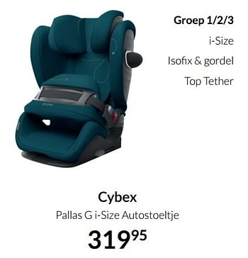 Aanbiedingen Cybex pallas g i-size autostoeltje - Cybex - Geldig van 17/08/2021 tot 20/09/2021 bij Babypark