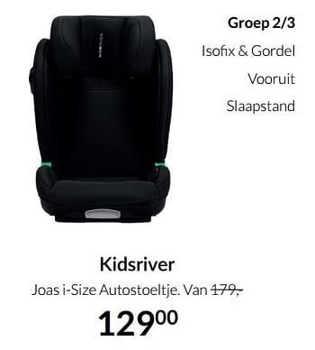 Aanbiedingen Kidsriver joas i-size autostoeltje - Kidsriver - Geldig van 17/08/2021 tot 20/09/2021 bij Babypark