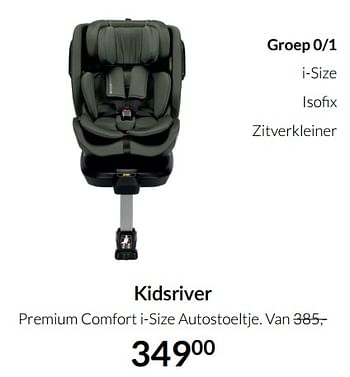 Aanbiedingen Kidsriver premium comfort i-size autostoeltje - Kidsriver - Geldig van 17/08/2021 tot 20/09/2021 bij Babypark