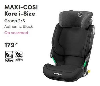 Aanbiedingen Maxi-cosi kore i-size groep 2-3 authentic black - Maxi-cosi - Geldig van 22/08/2021 tot 28/08/2021 bij Baby & Tiener Megastore