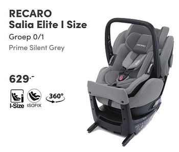 Aanbiedingen Recaro salia elite i size groep 0-1 prime silent grey - Recaro - Geldig van 22/08/2021 tot 28/08/2021 bij Baby & Tiener Megastore