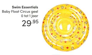 Aanbiedingen Swim essentials baby float circus geel - Swim Essentials - Geldig van 22/08/2021 tot 28/08/2021 bij Baby & Tiener Megastore
