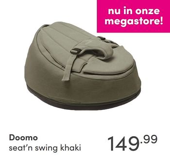 Aanbiedingen Doomo seat’n swing khaki - Doomoo - Geldig van 22/08/2021 tot 28/08/2021 bij Baby & Tiener Megastore