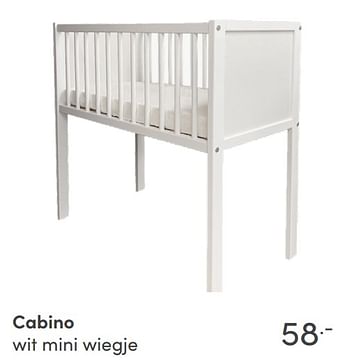 Aanbiedingen Cabino wit mini wiegje - Cabino - Geldig van 29/08/2021 tot 04/09/2021 bij Baby & Tiener Megastore