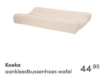 Aanbiedingen Koeka aankleedkussenhoes wafel - Koeka - Geldig van 29/08/2021 tot 04/09/2021 bij Baby & Tiener Megastore