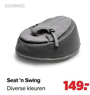 Aanbiedingen Seat `n swing - Doomoo - Geldig van 30/08/2021 tot 25/09/2021 bij Baby-Dump