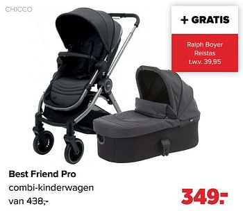 Aanbiedingen Best friend pro combi-kinderwagen - Chicco - Geldig van 30/08/2021 tot 25/09/2021 bij Baby-Dump