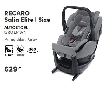 Aanbiedingen Recaro salia elite i size autostoel groep 0-1 - Recaro - Geldig van 05/09/2021 tot 11/09/2021 bij Baby & Tiener Megastore