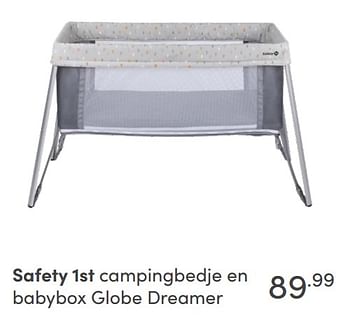 Aanbiedingen Safety 1st campingbedje en babybox globe dreamer - Safety 1st - Geldig van 05/09/2021 tot 11/09/2021 bij Baby & Tiener Megastore
