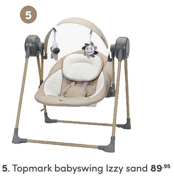 Aanbiedingen Topmark babyswing izzy sand - Topmark - Geldig van 05/09/2021 tot 11/09/2021 bij Baby & Tiener Megastore